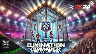 WWE 2K24 - SASHA VS ROXANNE VS IYO VS BIANCA VS ALEXA VS RHEA | ELIMINATION CHAMBER MATCH | XBSX