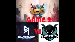 ALDOUS BAN NI WISE   BLACKLIST VS IMPUNITY   MSC  GAME 2