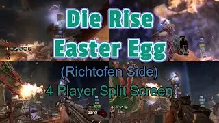 Black Ops 2 Zombies - Completing Die Rise Richtofen Easter Egg in 4 Player Split Screen