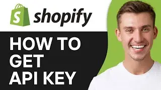 HOW TO GET SHOPIFY API KEY (2026)