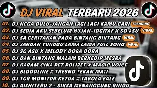 DJ TIKTOK TERBARU 2026 - DJ NGGA DULU-JANGAN LAGI KAMU CARI🎵DJ SEDIA AKU SEBELUM HUJAN X SO ASU🎵