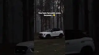You hate Hyundai creta because.. #creta #love #look #goodvibes #roadking