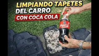 LIMPIANDO EL CARRO CON COCA COLA
