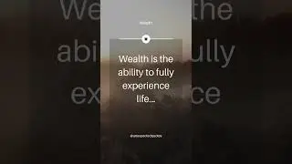 Wealth - Unexpected Quotes