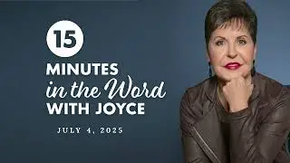 What Is Love? - Pt 5 | 15 Minutes in the Word with Joyce Meyer