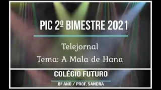 Telejornal - TMJ News - A Mala de Hana