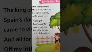 Littel nut tree 🌳 #kidsrhymes #poem #engliishpoem #childrensongs