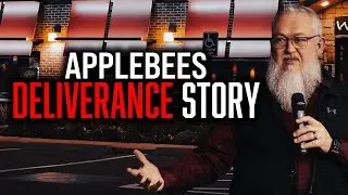 Shocking Deliverance Story from Applebee&rsquo;s Parking Lot!