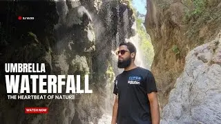 Umbrella Waterfall l Exploring KPK l Final Episode