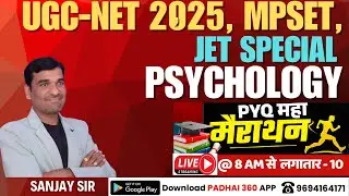 UGC NET 2025 | MPSET Psychology Marathon Live Class 10| JET Special PYQs+Concept Tricks | Sanjay Sir