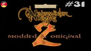 Neeshka schl&auml;gt zu (Lagerhaus-Beutezug) ~ ep.31 Neverwinter Nights 2 D&D cRPG [deutsch|gameplay]
