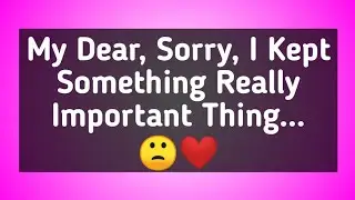 DM TO DF 💌❤ || My Dear, Sorry, I Kept Something Really Important Thing...🙁❤️|| dm to df  || Dm To Df