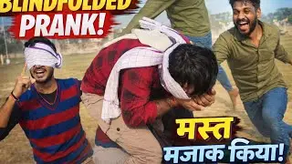 Blindfold Prank GONE WRONG 😲 |End Tak Dekhna😂🔥#blindfoldchallenge#trending #viral #challenge #prank