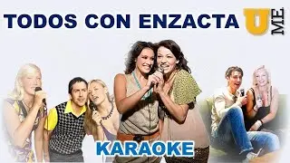 Todos con ENZACTA - Karaoke