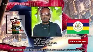 Master Topher - Spiderman (audio) 2018 *A230Entertainment Tv*