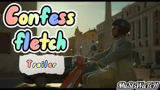 Confess Fletch | Official Movie Trailer