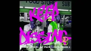 Keep Dissin 2 (Slowed) - Boston Richey/Lil Durk