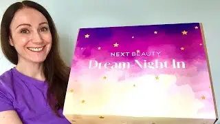 UNBOXING NEXT *Dream Night In* BEAUTY BOX. 10 products worth £95 only £25!!!