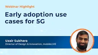 Early adoption use cases for 5G
