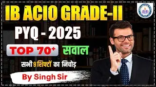 IB ACIO Grade-II 2025 | Top 70 Tough Maths Questions Solved | SSC Learning Point by Singh Sir