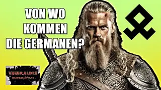 Origin of the Germanic Peoples - Vegeraldt's Educational Mission E1