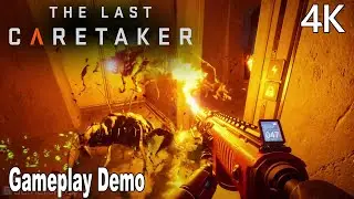 The Last Caretaker Gameplay Demo 4K