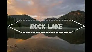 The Best place in Alberta. Rock Lake