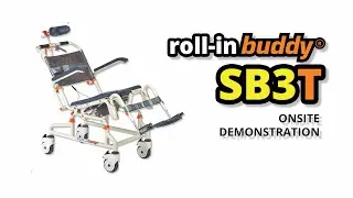 Roll-In Buddy Tilt SB3T - On-site Demonstration - Mobile Shower Chair