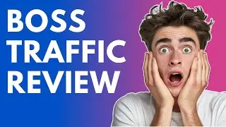 Boss Traffic Review