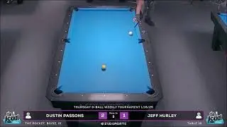 DUSTIN PASSONS vs JEFF HURLEY - THE POCKET - TABLE 18 | EvoSports