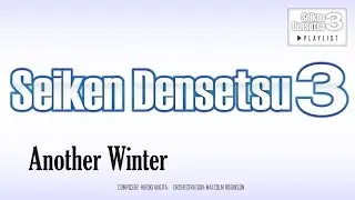 Seiken Densetsu 3 - Another Winter (Orchestral Remix)