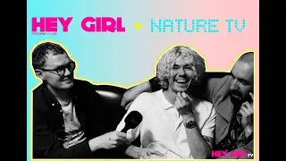 HEY GIRL magazine chats to band 'Nature Tv'