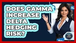 Does Gamma Increase Delta Hedging Risk?