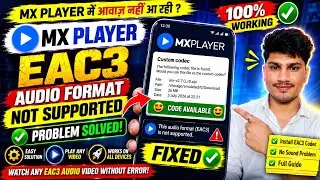 MX Player EAC3 Audio Not Supported | 100% Fix 2026