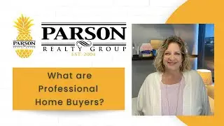 What are Professional Home Buyers?
