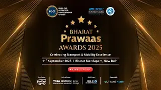 Live from Delhi: Celebrating India’s transport excellence @Bharat Prawaas Awards 2025