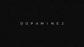 DOPAMINE 2