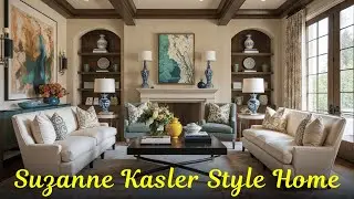 Suzanne Kasler Style Home Interior Design | Timeless Elegance