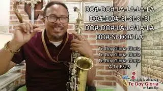 TUTORIAL DE LA ALABANZA TE DOY GLORIA EN SAXO ALTO
