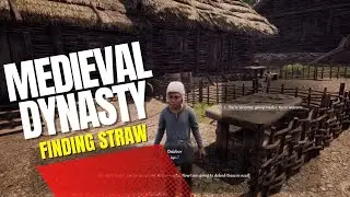 Medieval Dynasty - Playthrough Part 1 | How to Find Straw | Building A House | Xbox Game Pass