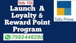 How to implement Loyalty & Reward point program in tally | Tally tdl