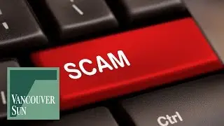 Better Business Bureau announces top ten scams of 2018 | Vancouver Sun