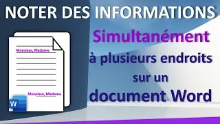 Noter des informations simultanément à plusieurs endroits sur un document Word-insertion automatique