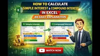 How to Calculate Simple interest and Compound interest in Excel