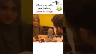 When your wife gets jealous, you're in danger