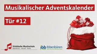 Musikalischer Adventskalender T&uuml;r #12