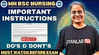 Things to Carry in MH Nursing Exam 2025 | Important Instructions | Do's & Dont's | Gyanlab Tutorial