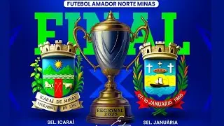 ICARAI DE MINAS X JANUARIA - FIINAL - COPA NORTE MINEIRO