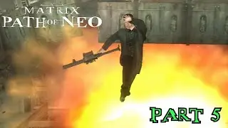 Let's Play- The Matrix: Path of Neo Part 5