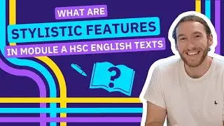 What are Stylistic Features in Module A HSC English Texts?